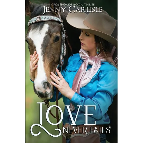 Love Never Fails