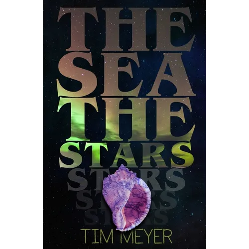 The Sea, the Stars