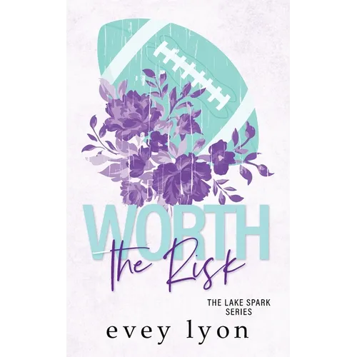 Worth the Risk: A Small Town Age Gap Sports Romance