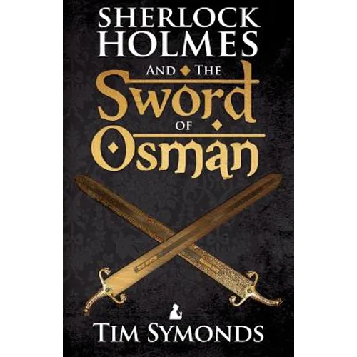 Sherlock Holmes and The Sword of Osman