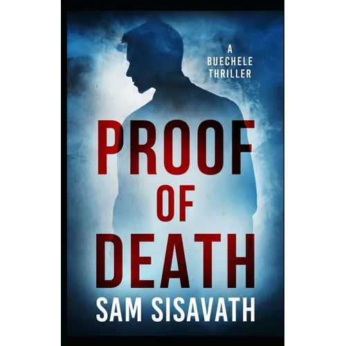Proof of Death (A Buechele Thriller)