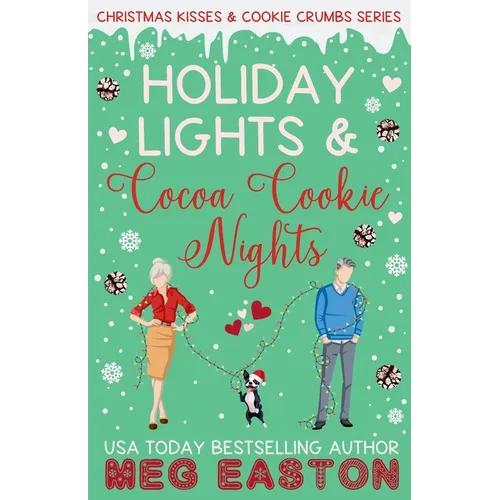Holiday Lights and Cocoa Cookie Nights: A Sweet Later-in-Life Romcom Short Read