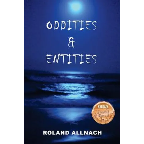 Oddities & Entities