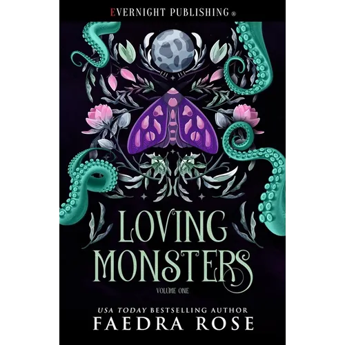 Loving Monsters: Volume One