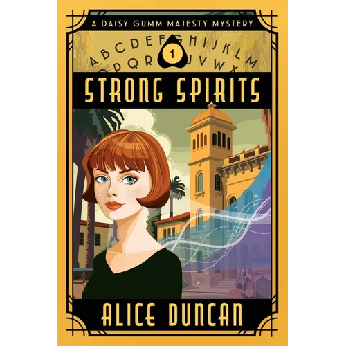 Strong Spirits: A Historical Cozy Mystery