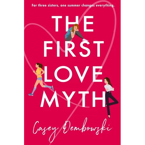 The First Love Myth