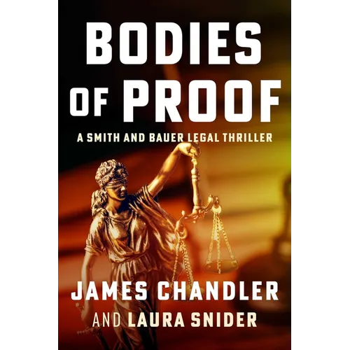 Bodies of Proof: A Legal Thriller