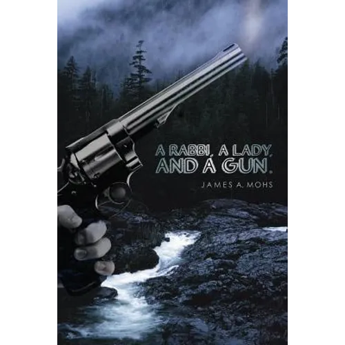 A Rabbi, a Lady, and a Gun