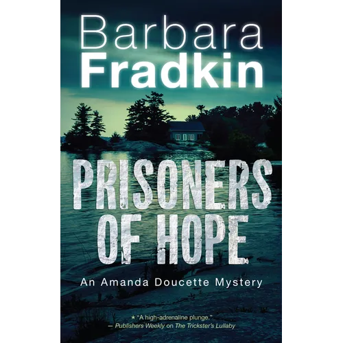 Prisoners of Hope: An Amanda Doucette Mystery