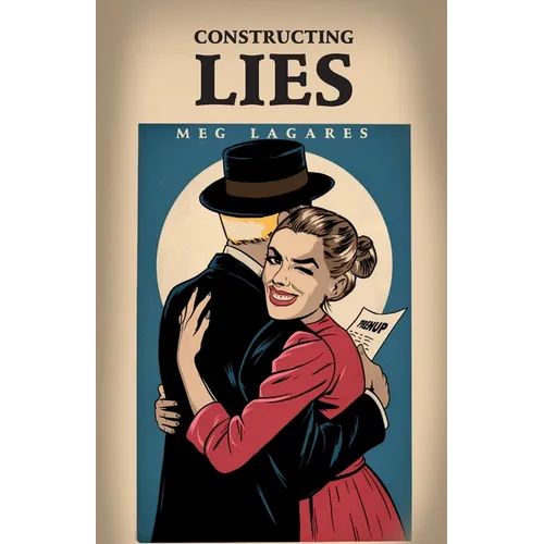 Constructing Lies
