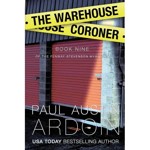 The Warehouse Coroner: A Hardboiled Mystery with Killer Twists