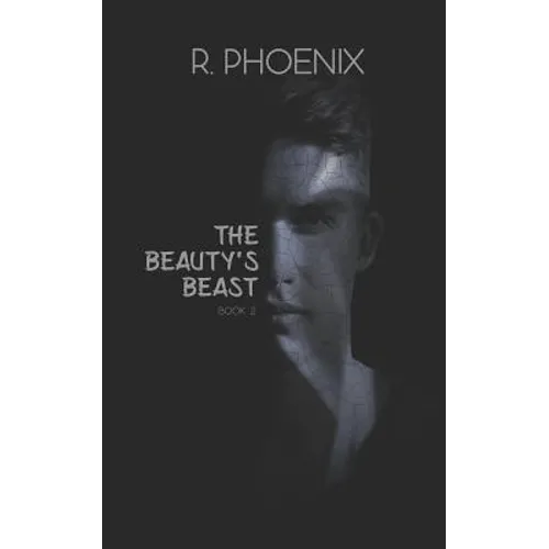 The Beauty's Beast: Sequel to The Beast's Beauty
