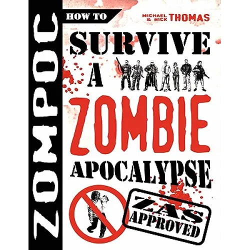 Zompoc: How to Survive a Zombie Apocalypse