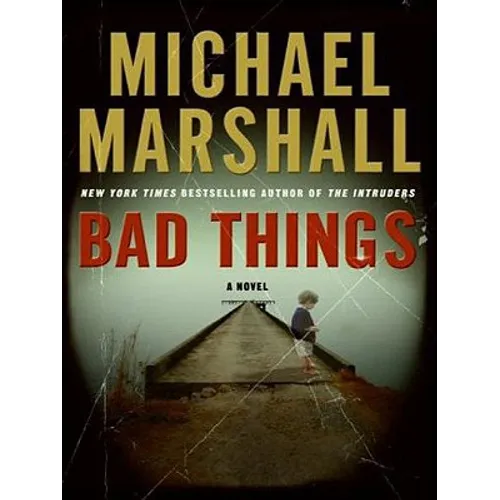 Bad Things