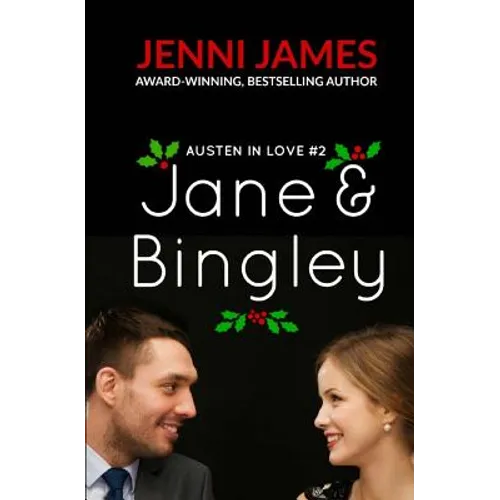 Jane and Bingley: Austen in Love