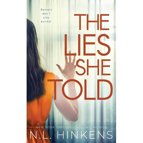 The Lies She Told: A psychological suspense thriller