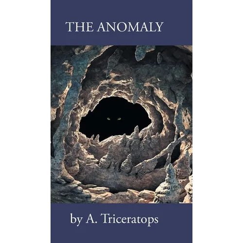 The Anomaly