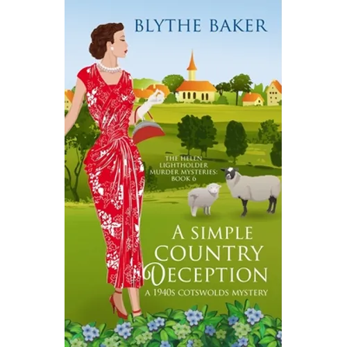A Simple Country Deception: A 1940s Cotswolds Mystery