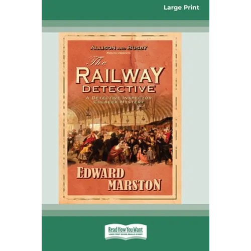 The Railway Detective [Standard Large Print 16 Pt Edition]