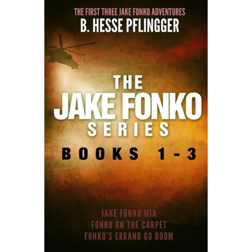 The Jake Fonko Series: Books 1, 2 & 3