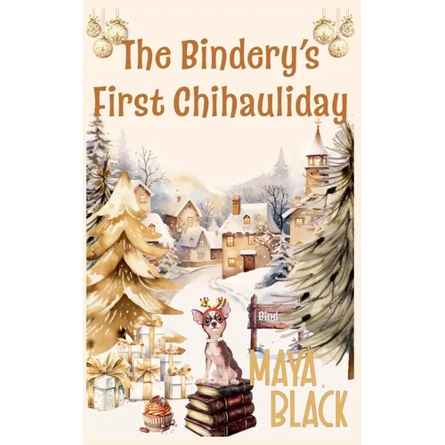 The Bindery's First Chihauliday