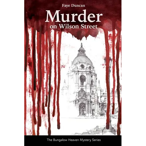 Murder on Wilson Street: Series The Bungalow Heaven Mystery Series