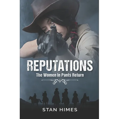 Reputations: The Women In Pants Return