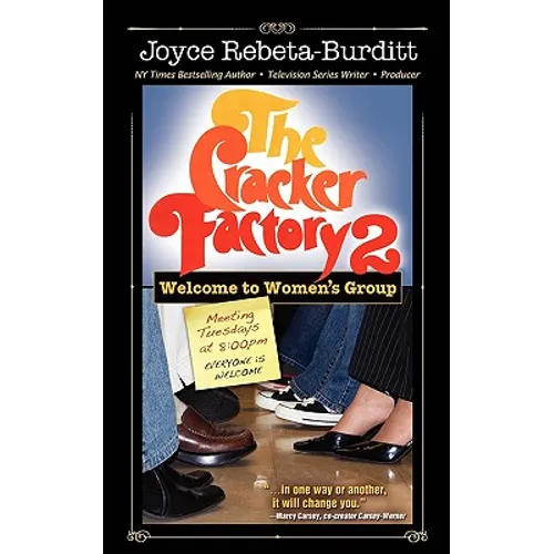 The Cracker Factory 2: Welcome to Women's Group