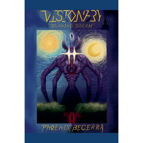 Visionary: Burning Dream