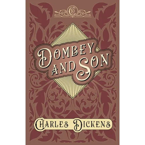 Dombey and Son: With Appreciations and Criticisms By G. K. Chesterton