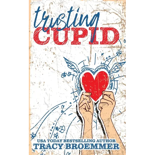 Trusting Cupid