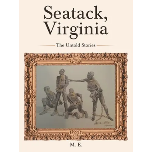 Seatack, Virginia: The Untold Stories