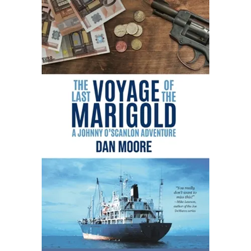 The Last Voyage of the Marigold: A Johnny O'Scanlon Adventure