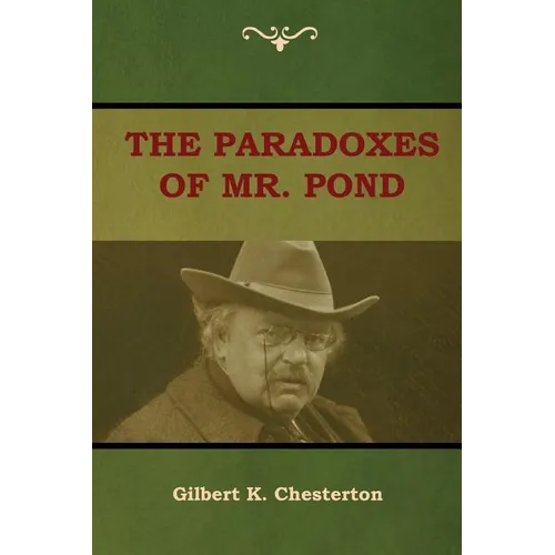 The Paradoxes of Mr. Pond
