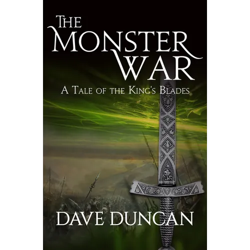 The Monster War: A Tale of the Kings' Blades