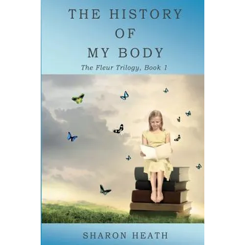 The History of My Body
