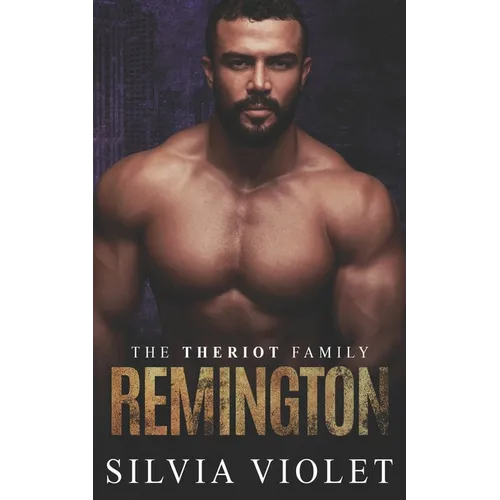Remington: An M/M Mafia Romance