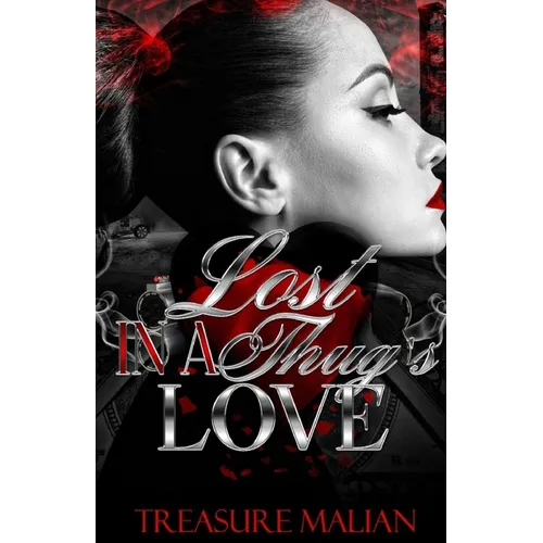 Lost in a Thug's Love