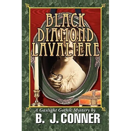 Black Diamond Lavaliere: A Gaslight Gothic Mystery