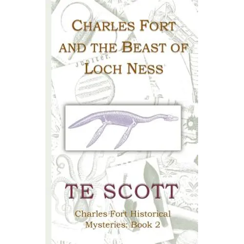 Charles Fort and the Beast of Loch Ness