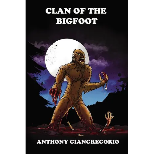 Clan of the Bigfoot