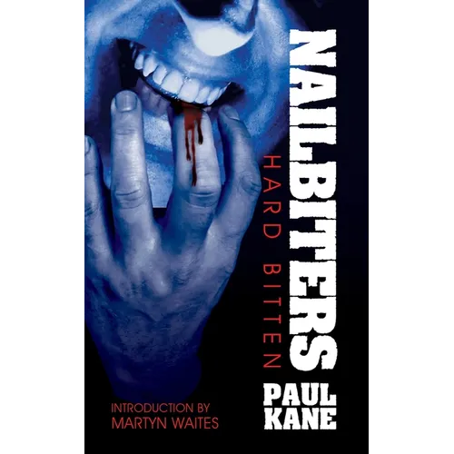 Nailbiters: Hard Bitten