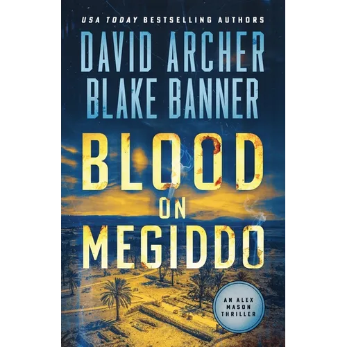 Blood on Megiddo