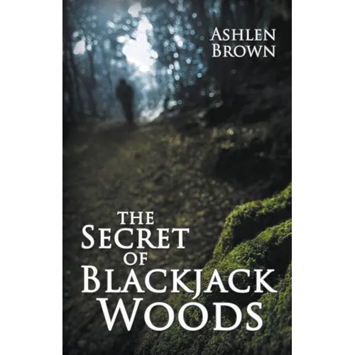 The Secret of Blackjack Woods