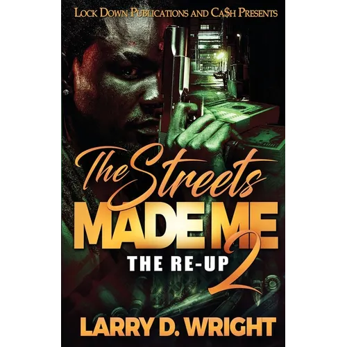 The Streets Made Me 2