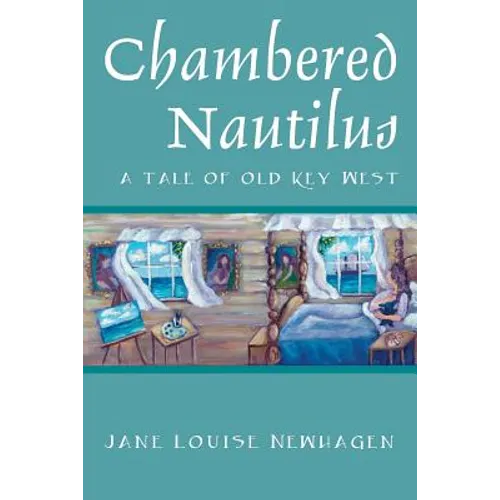 Chambered Nautilus: A Tale of Old Key West