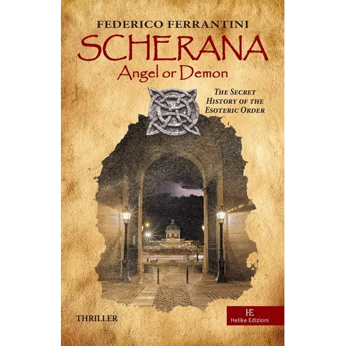 Scherana: The Secret History of the Esoteric Order