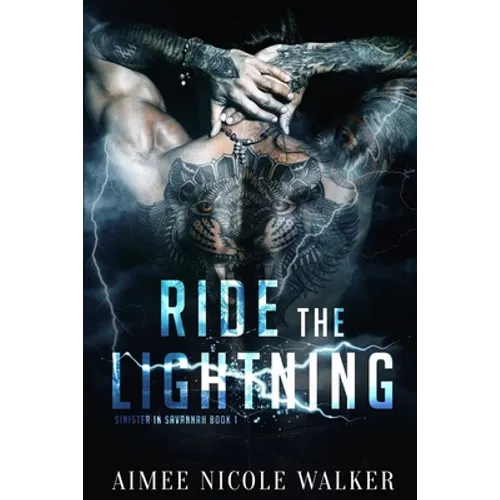 Ride the Lightning: (Sinister in Savannah Book1)