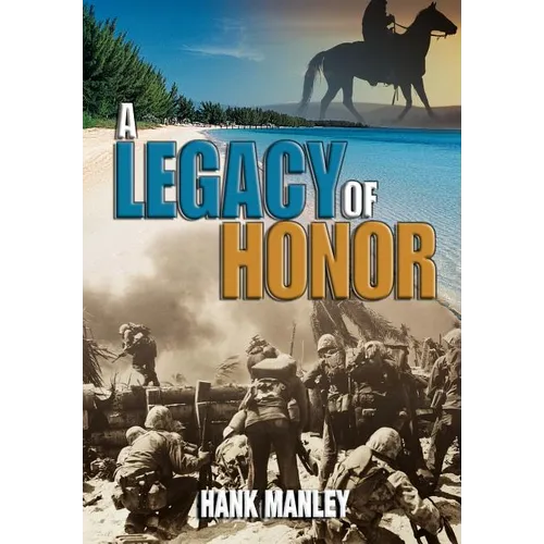 A Legacy of Honor