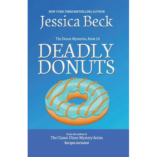 Deadly Donuts